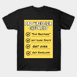 Pro Wrestler Check List T-Shirt